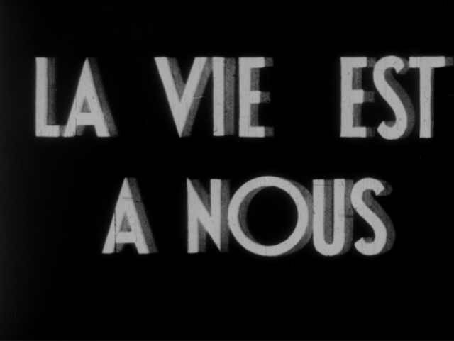 La Vie est à nous, film d’actualité