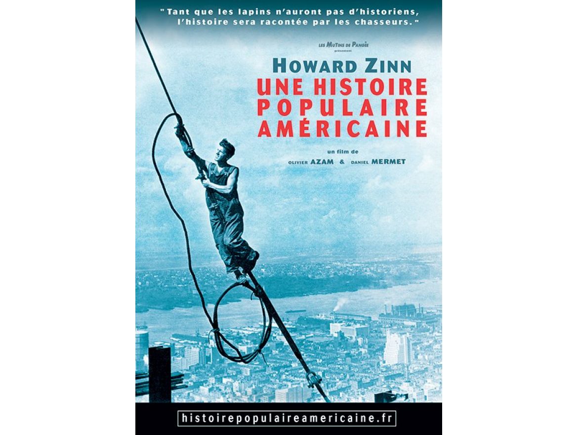 Howard Zinn - Une histoire populaire américaine (Azam et Mermet, 2015)