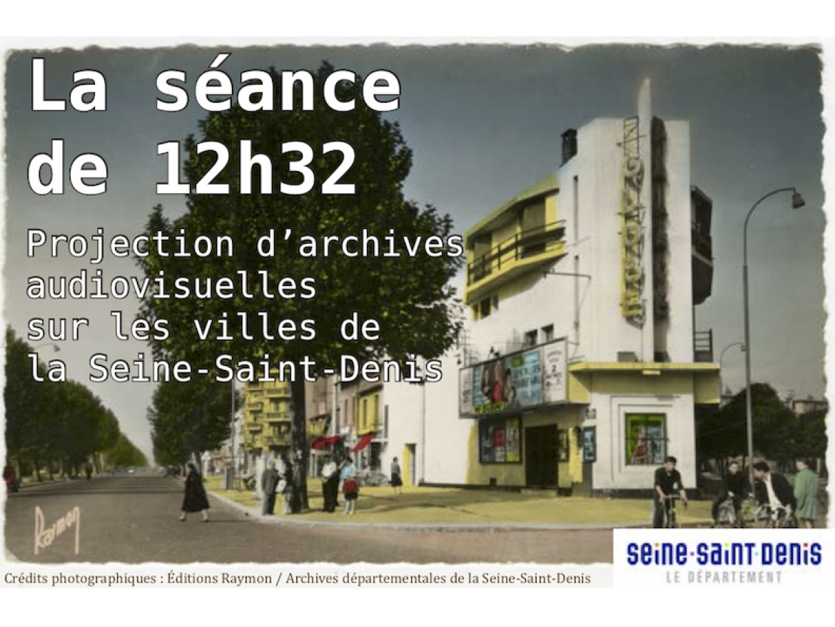 Projection d’archives audiovisuelles sur la ville de Pantin (93)