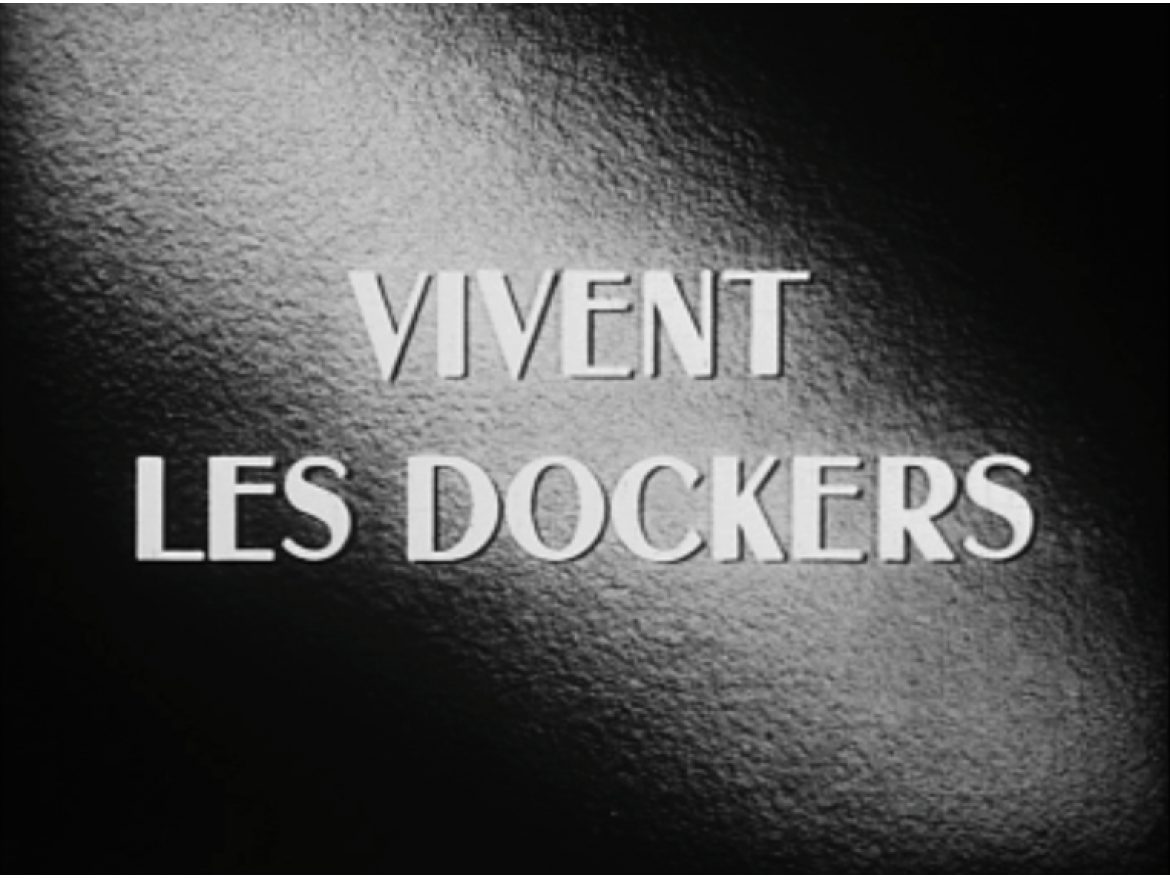 Projection de "Vivent les dockers" (Ménégoz, 1951)