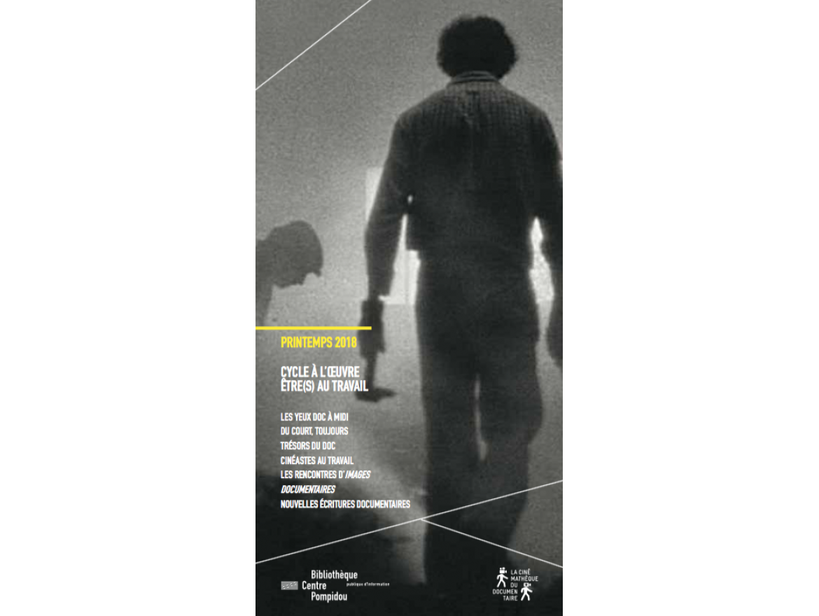 Carte blanche à Ciné-Archives dans le cadre du cycle "À l'oeuvre, être(s) au travail"