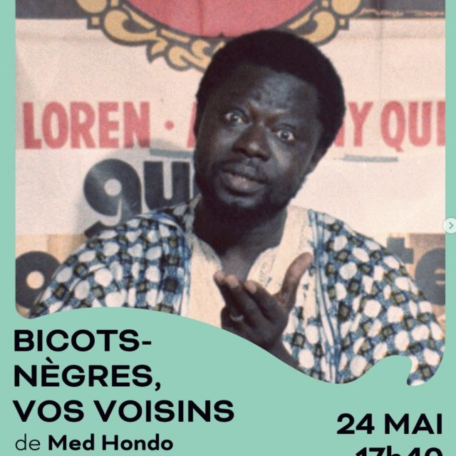 Projection de "Les Bicots-Nègres, vos voisins" (Med Hondo, 1973)
