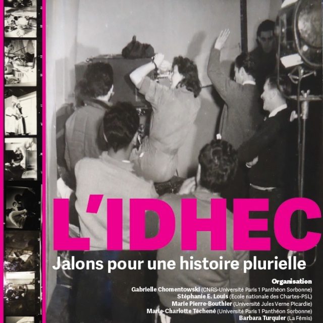 L'IDHEC : jalons pour une histoire plurielle