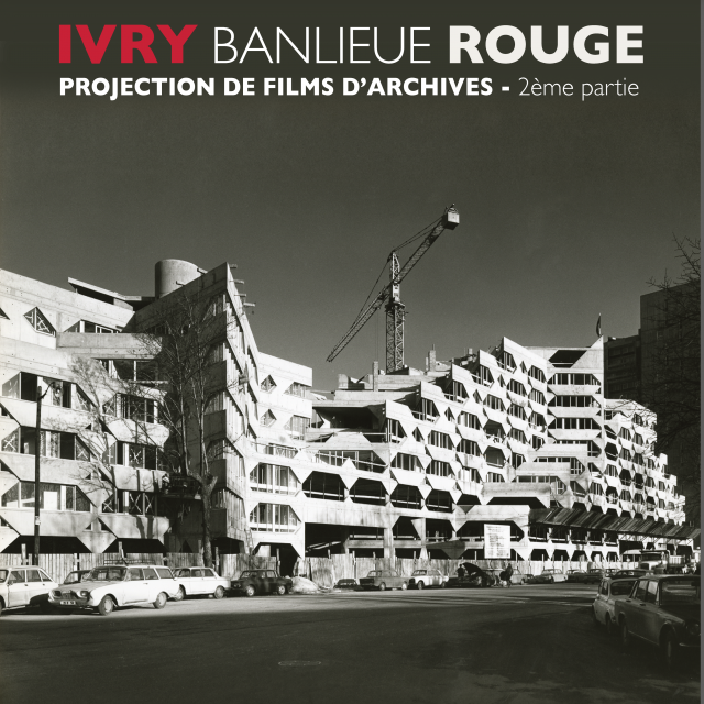 Ivry, banlieue rouge : projection de films d'archives