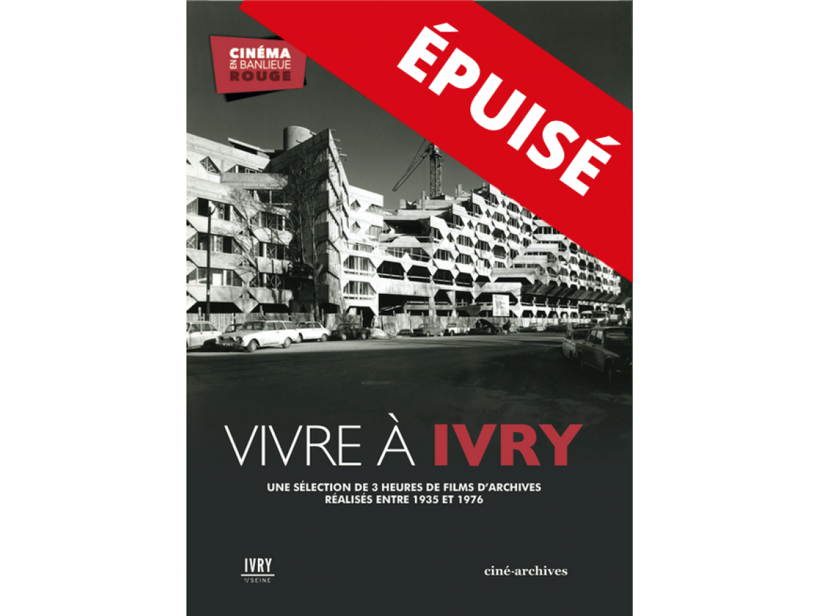 Vivre à Ivry (collection Cinéma en banlieue rouge)